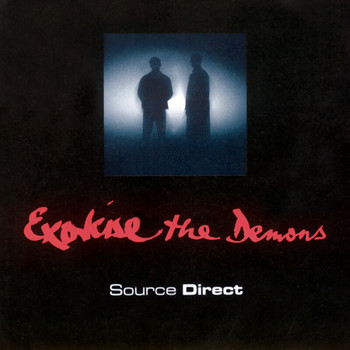Source Direct - Exorcise The Demons