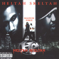 Heltah Skeltah - Magnum Force (Explicit)
