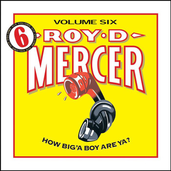 Roy D. Mercer - How Big'A Boy Are Ya?