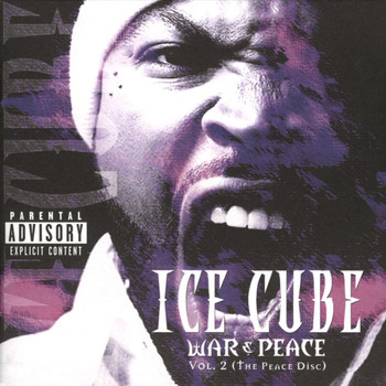 Ice Cube - War & Peace Vol. 2 (The Peace Disc) (Explicit)