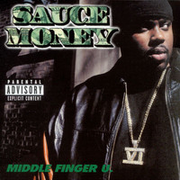 Sauce Money - Middle Finger U (Explicit)