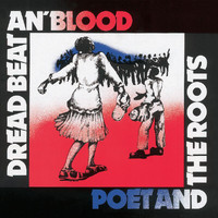 Poet And The Roots - Dread Beat An' Blood