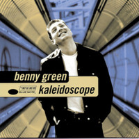 Benny Green - Kaleidoscope
