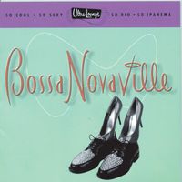 Various Artists - Ultra-Lounge: Bossa Novaville