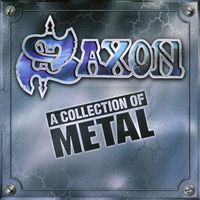 Saxon - A Collection Of Metal (Explicit)