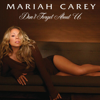 Mariah Carey - Don't Forget About Us (UK Single)