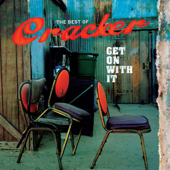 Cracker - Get On With It: The Best Of