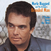 Merle Haggard - I'm A Lonesome Fugitive/ Branded Man