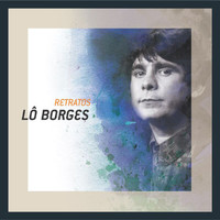 Lô Borges - Retratos