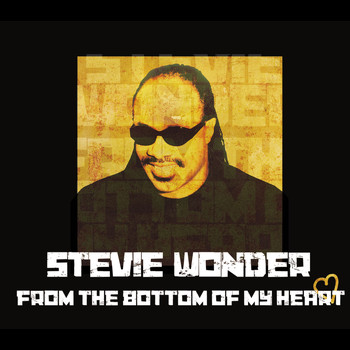 Stevie Wonder - From the Bottom of My Heart