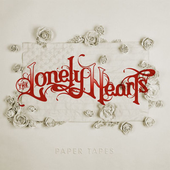 The Lonely Hearts - Paper Tapes