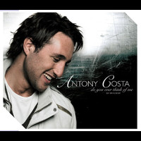 Antony Costa - Do You Ever Think Of Me