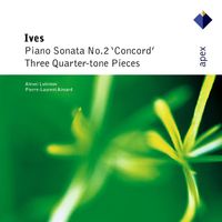 Alexei Lubimov - Ives : 'Concord' Sonata & 3 Quarter-tone Pieces