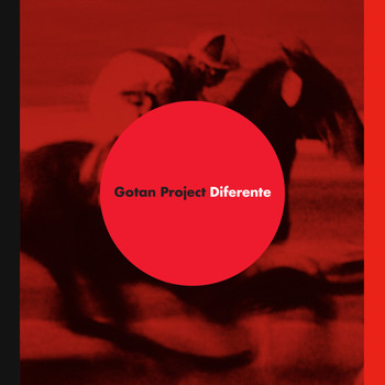 Gotan Project - Diferente