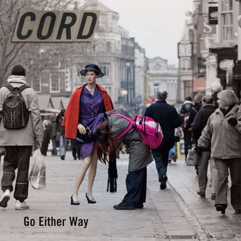 Cord - Go Either Way (Radio Edit)
