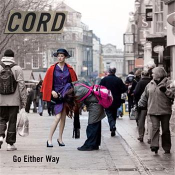 Cord - Go Either Way