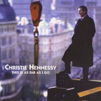 Christie Hennessy - This Is As Far As I Go