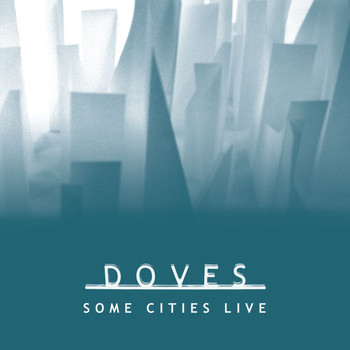 Doves - Some Cities Live EP