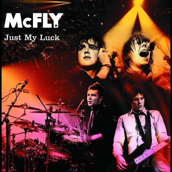 McFly - Just My Luck