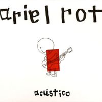 Ariel Rot - Acustico