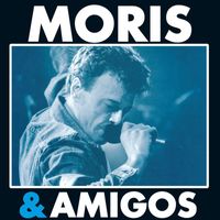 Moris - Moris & Amigos