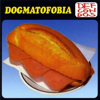 Def Con Dos - Dogmatofobia