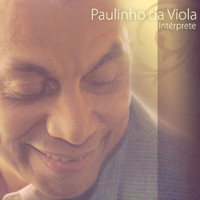 Paulinho Da Viola - Interprete