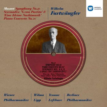 Wilhelm Furtwängler/Wilma Lipp/Yvonne Lefébure/Wiener Philharmoniker/Berliner Philharmoniker - Wilhelm Furtwängler: Mozart Symphony No.20, Piano Concerto No.20, Serenades No.10/13
