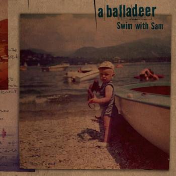 A Balladeer - Swim With Sam