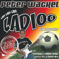 Peter Wackel - Ladioo (Deutschland Vor Schiess Ein Tor)