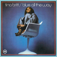 Tina Britt - Blue All The Way (Deluxe Edition)