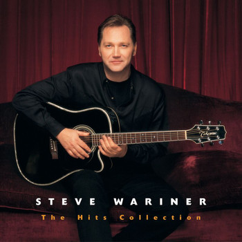 Steve Wariner - The Hits Collection: Steve Wariner
