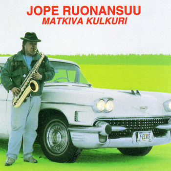 Jope Ruonansuu - Matkiva Kulkuri (Explicit)