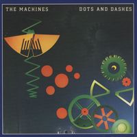 The MacHines - Dots And Dashes