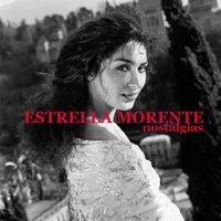 Estrella Morente - Nostalgias
