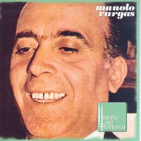 Manolo Vargas - Maestros Del Cante