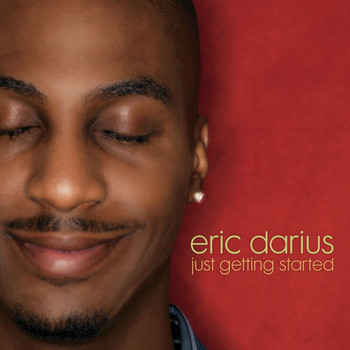 Eric Darius - Just Getting Started