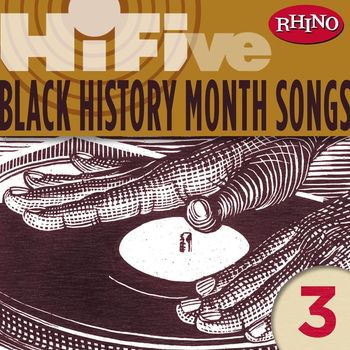 Various Artists - Rhino Hi-Five: Black History Months Songs 3