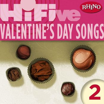 Various Artists - Rhino Hi-Five: Valentine's Day Songs 2