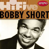 Bobby Short - Rhino Hi-Five: Bobby Short