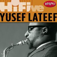 Yusef Lateef - Rhino Hi-Five: Yusef Lateef