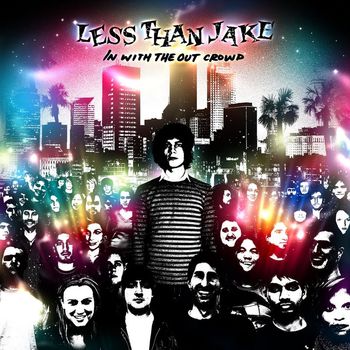 Less Than Jake - In With The Out Crowd (U.S. Version)