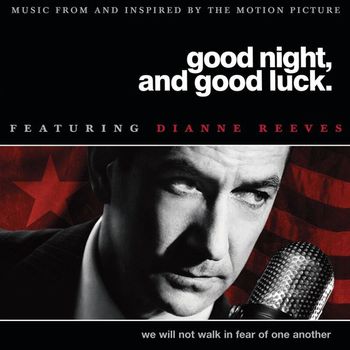 Dianne Reeves - Good Night, Good Luck