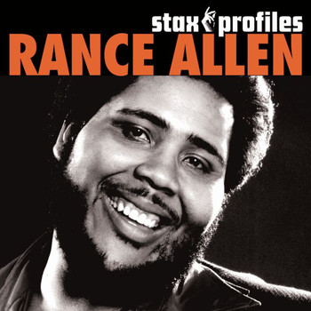 Rance Allen - Stax Profiles: Rance Allen