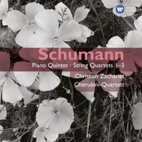 Cherubini Quartet - Schumann: Piano Quintet - String Quartets 1-3
