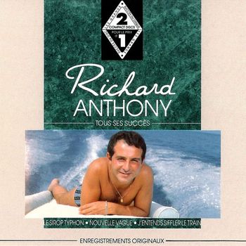 Richard Anthony - tous ses succes
