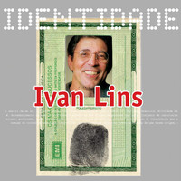 Ivan Lins - Identidade - Ivan Lins