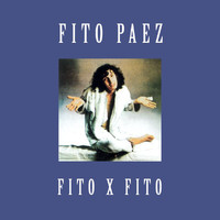 Fito Páez - Fito X Fito
