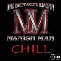 Manish Man - Chill (Explicit)