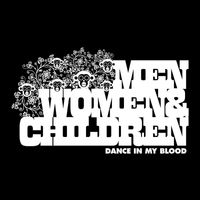 Men, Women & Children - Dance In My Blood (U.K. 2-Track)
